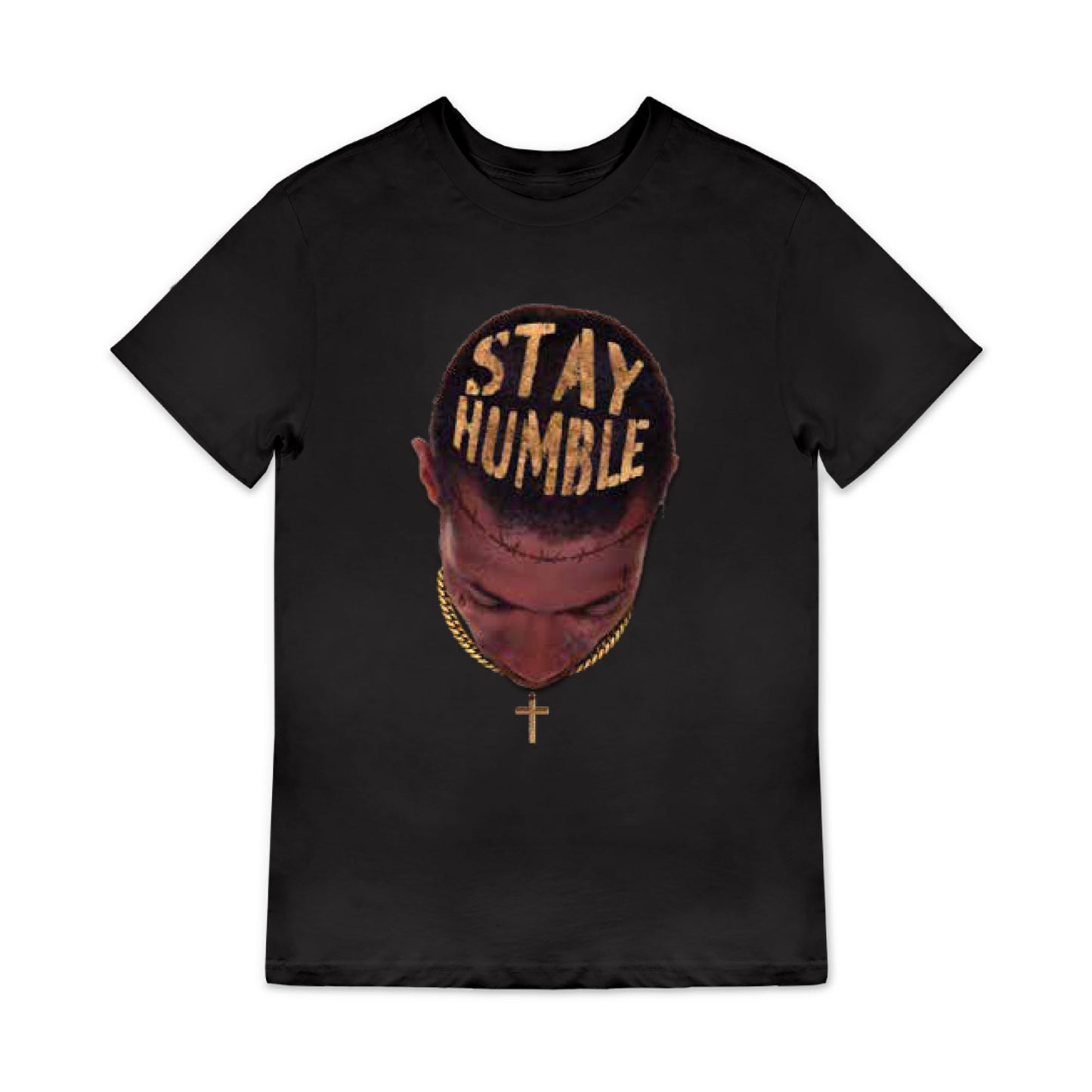 Stay Humble T-Shirt