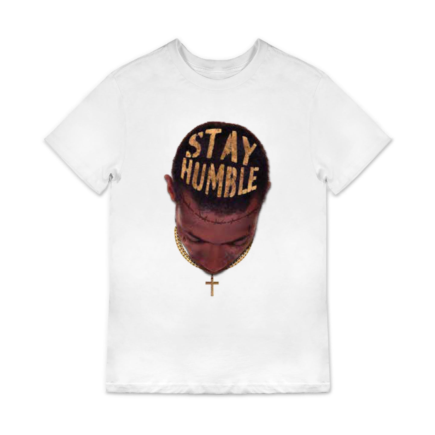 Stay Humble T-Shirt