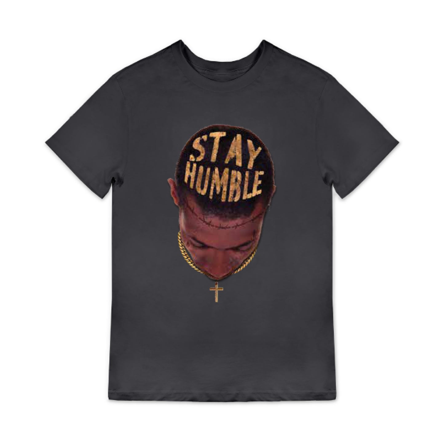 Stay Humble T-Shirt