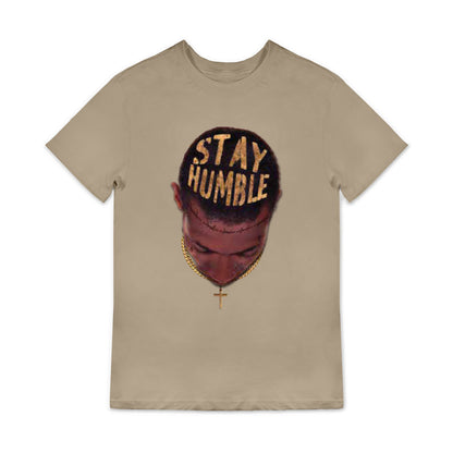 Stay Humble T-Shirt